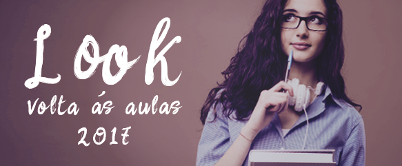 Look volta ás aulas 2017